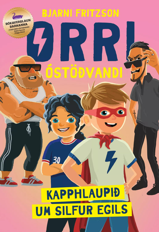 Orri Óstöðvandi Kapphlaupið Um Silfur Egils